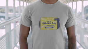 "Can of Whoop Ass" Tea- shirt